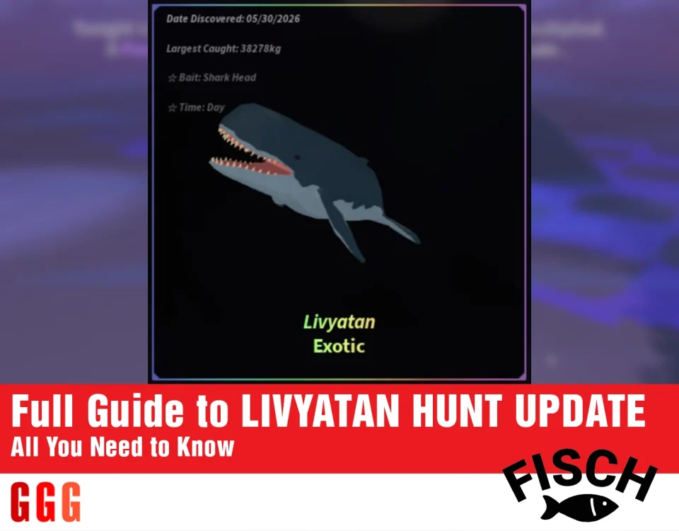 Full Guide to LIVYATAN HUNT UPDATE in FISCH