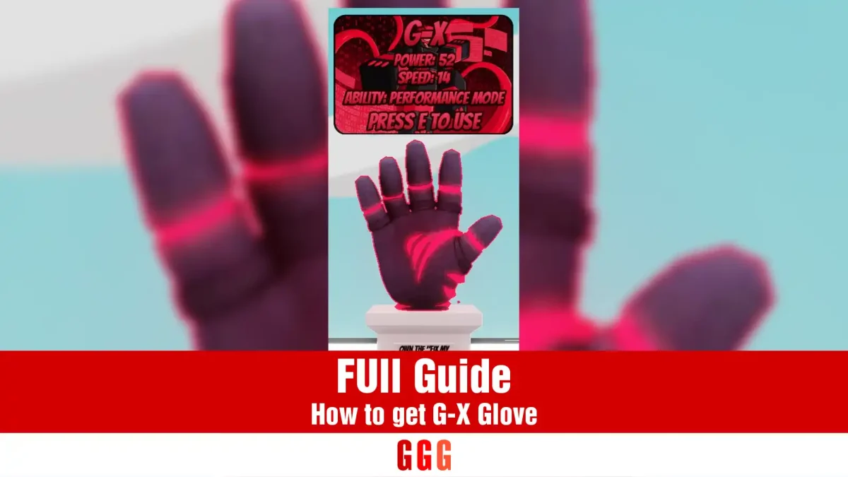 get G-X Glove in Slap Battles