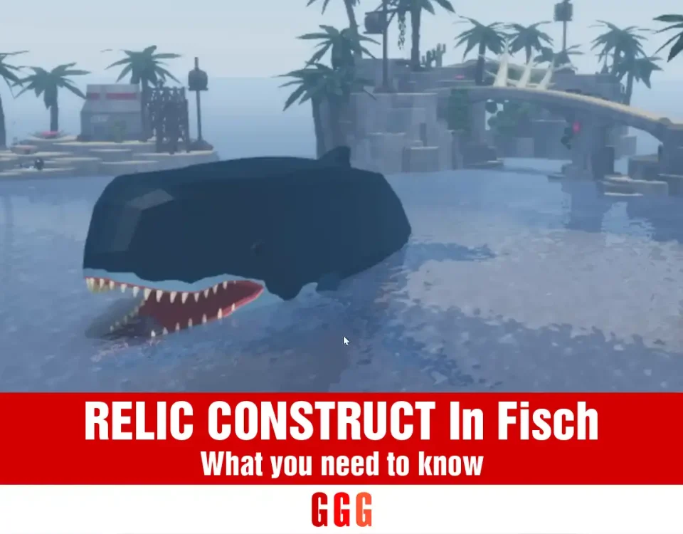 RELIC CONSTRUCT In Fisch