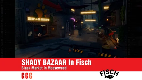 SHADY BAZAAR In Fisch