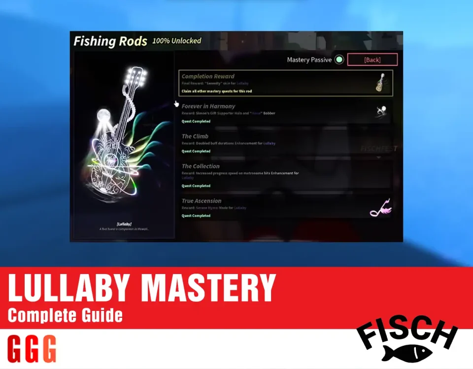 Complete Guide to LULLABY MASTERY In Fisch