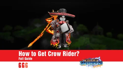 Complete Guide to Get Crow Rider in Anime Expeditions