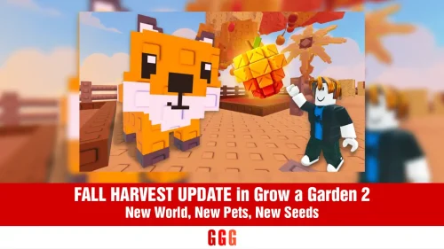 A Full Guide for FALL HARVEST UPDATE in Grow a Garden 2 | New World, New Pets, New Seeds