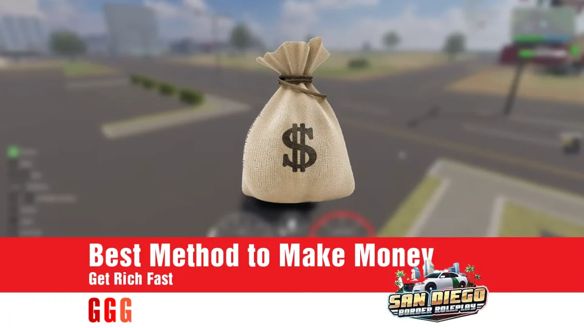 fastest Money METHOD in San Diego Border Roleplay