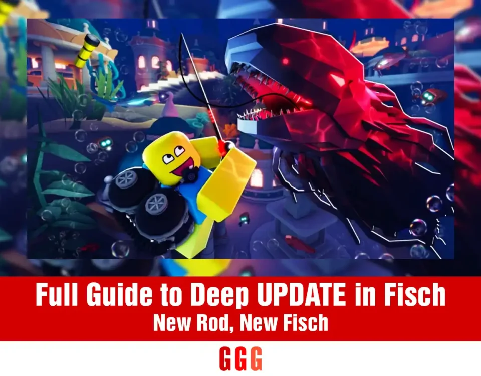 Full Guide to Deep UPDATE in Fisch