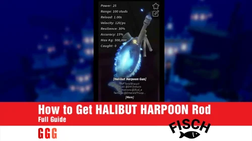 Complete guide to get HALIBUT HARPOON Rod In Fisch