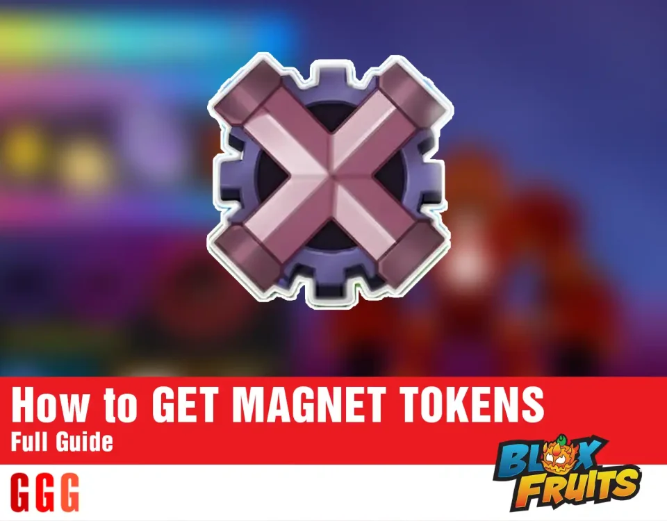 2 GET MAGNET TOKENS in BLOX FRUITS