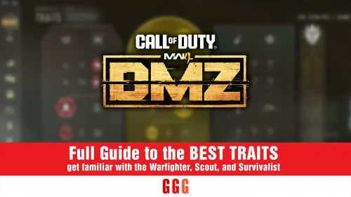 Complete guide to the BEST TRAITS in MODERN WARFARE 4 DMZ