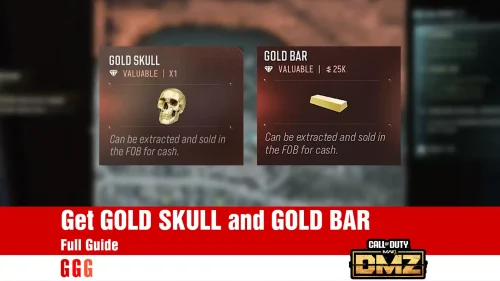 Full Guide to Get GOLD SKULL and GOLD BAR in Modern Warfare 4 DMZ